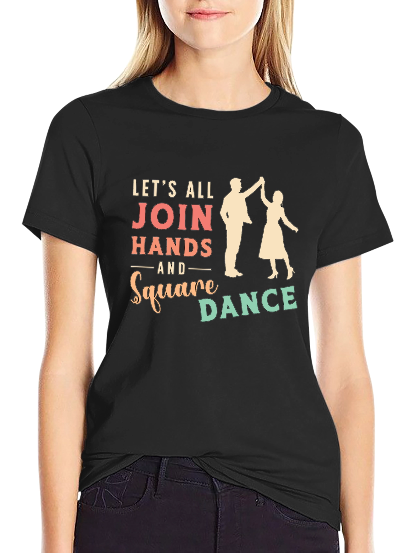 Square Dance T-Shirt - Lets All Join Hands
