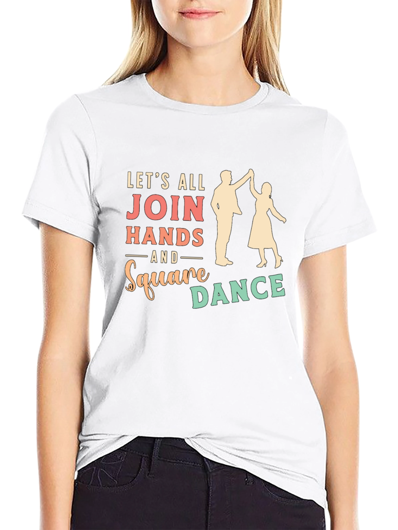Square Dance T-Shirt - Lets All Join Hands