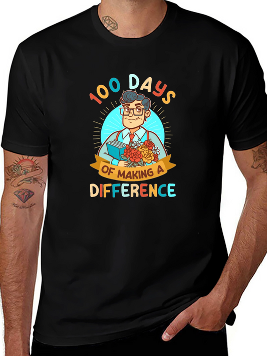 100 Days of Making a Difference T-Shirt